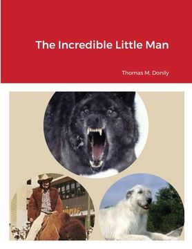portada The Incredible Little Man (en Inglés)