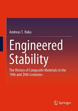 portada Engineered Stability: The History of Composite Materials in the 19Th and 20Th Centuries (en Inglés)