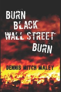 portada Burn Black Wall Street Burn (in English)
