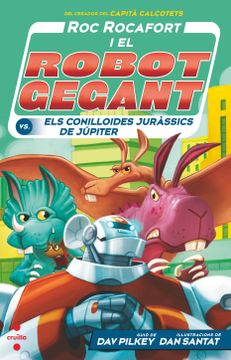 portada Roc Rocafort i el Robot Gegant Contra els Conilloides Juràssics de Júpiter: 5 (in Catalá)