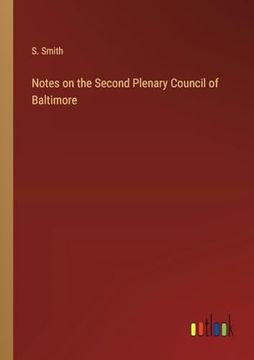 portada Notes on the Second Plenary Council of Baltimore (en Inglés)
