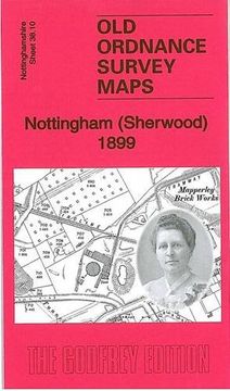 portada Nottingham (Sherwood) 1899: Nottinghamshire Sheet 38.10 (Old Ordnance Survey Maps of Nottingham)