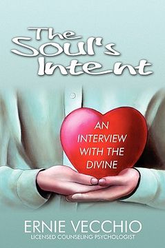 portada the soul's intent: an interview with the divine (en Inglés)
