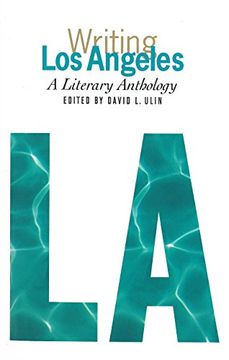 portada Writing los Angeles: A Literary Anthology (Library of America) (en Inglés)