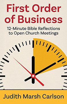 portada First Order of Business: 12-Minute Bible Reflections to Open Church Meetings (en Inglés)
