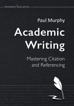 portada Academic Writing: Mastering Citation and Referencing Paperback (in English)