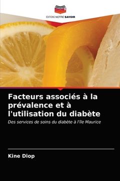 portada Facteurs associés à la prévalence et à l'utilisation du diabète (in French)