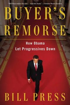 portada Buyer's Remorse: How Obama Let Progressives Down (en Inglés)