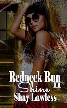 portada Redneck Run II: Shine (en Inglés)