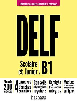 portada Delf b1 Scolaire et Junior ne: Conforme au Nouveau Format D'Épreuves: Vol. 1 (en Francés)