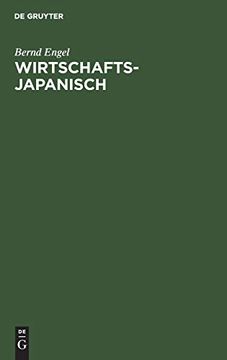 portada Wirtschaftsjapanisch: Fachtextebuch Japanisch-Deutsch (en Japonés)