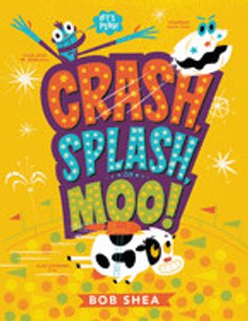 portada Crash, Splash, or Moo!
