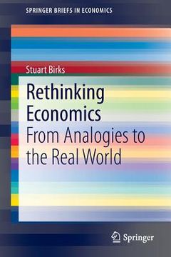 portada Rethinking Economics: From Analogies to the Real World (en Inglés)