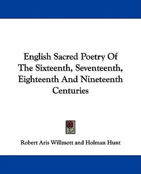 portada english sacred poetry of the sixteenth, seventeenth, eighteenth and nineteenth centuries (in English)