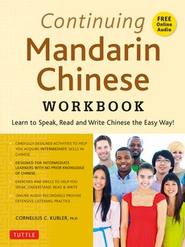 portada Continuing Mandarin Chinese Workbook: Learn to Speak, Read and Write Chinese the Easy Way! (Includes Online Audio) (in English)