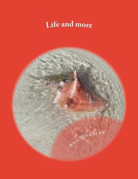 portada Life and more: A second collection of 50 poems, covering various subjects (en Inglés)