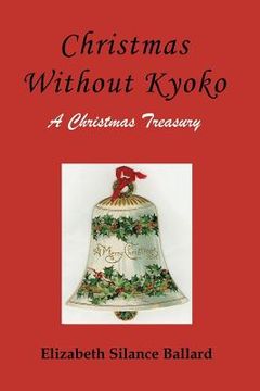 portada Christmas Without Kyoko: A Christmas Treasury (in English)