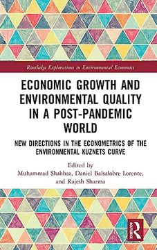 portada Economic Growth and Environmental Quality in a Post-Pandemic World (Routledge Explorations in Environmental Economics) (en Inglés)