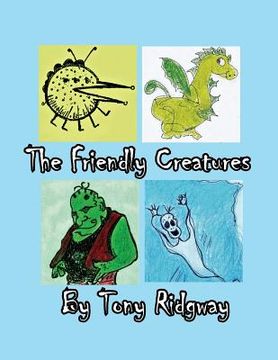 portada The Friendly Creatures (in English)