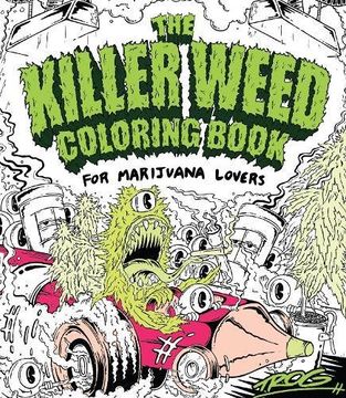 portada The Killer Weed Coloring Book: For Marijuana Lovers (en Inglés)