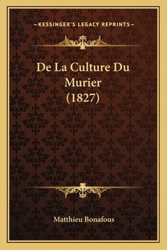 portada De La Culture Du Murier (1827) (in French)