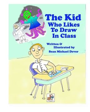 portada The Kid Who Likes To Draw In Class (en Inglés)