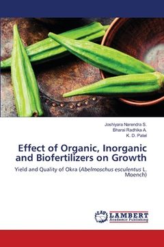 portada Effect of Organic, Inorganic and Biofertilizers on Growth (en Inglés)