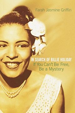 portada If you Can't be Free, be a Mystery: In Search of Billie Holiday (en Inglés)