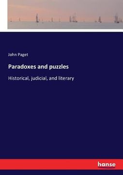 portada Paradoxes and puzzles: Historical, judicial, and literary (en Inglés)