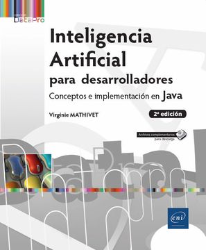 portada Inteligencia Artificial Para Desarrolladores – Conceptos e Implementación en Java (2ª Edición)