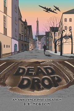 portada Dead Drop: An Amy Lynch Investigation (en Inglés)