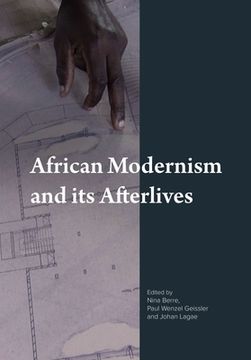 portada African Modernism and Its Afterlives (en Inglés)