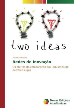 portada Redes de Inovação: Os efeitos da colaboração em indústrias de petróleo e gás (Portuguese Edition)
