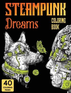 portada Steampunk Dreams Coloring Book: Steampunk Dreams Coloring Book