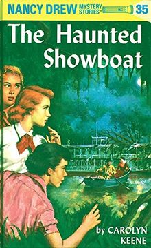 portada The Haunted Showboat (Nancy Drew Mysteries s. ) (en Inglés)