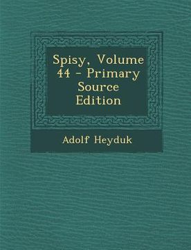 portada Spisy, Volume 44 - Primary Source Edition