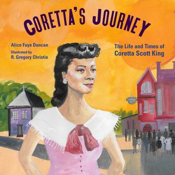portada Coretta's Journey: The Life and Times of Coretta Scott King (en Inglés)