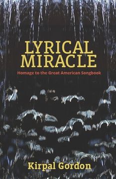 portada Lyrical Miracle: Homage to the Great American Songbook (en Inglés)