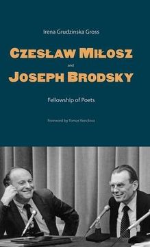 portada Czeslaw Milosz and Joseph Brodsky: Fellowship of Poets (en Inglés)