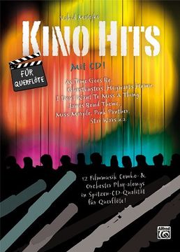 portada Kino Hits für Querflöte: 12 Filmmusik Combo- & Orchester Play-alongs in Spitzen-CD-Qualität für Querflöte (en Alemán)