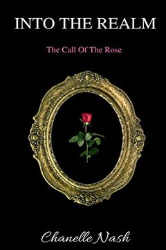 portada Into The Realm: The Call of the Rose
