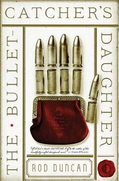 portada The Bullet-Catcher's Daughter: The Fall of the Gas-Lit Empire Book one (in English)