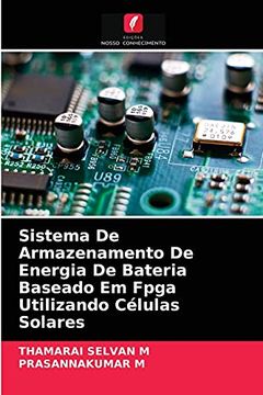 portada Sistema de Armazenamento de Energia de Bateria Baseado em Fpga Utilizando Células Solares (en Portugués)