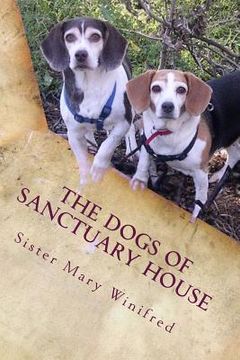 portada The Dogs of Sanctuary House (en Inglés)