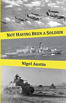 portada Not Having Been a Soldier (en Inglés)