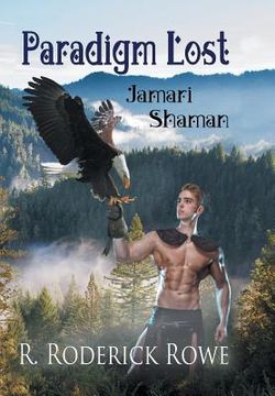 portada Paradigm Lost: Jamari Shaman (in English)