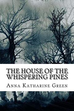 portada The House of the Whispering Pines (en Inglés)