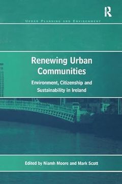 portada Renewing Urban Communities: Environment, Citizenship and Sustainability in Ireland (en Inglés)