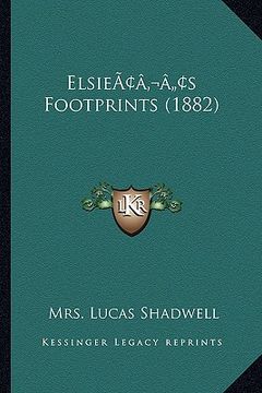 portada elsieacentsa -a centss footprints (1882) (en Inglés)