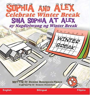 portada Sophia and Alex Celebrate Winter Break: Sina Sophia at Alex ay Nagdiriwang ng Winter Break (7) (Sophia and Alex (en Filipino)